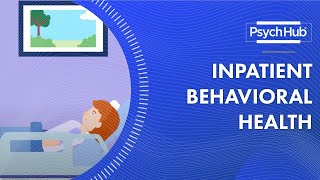 Inpatient Behavioral Health [upl. by Anitsirhcairam527]