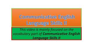 Communicative English Language Skills II vocabulary part one [upl. by Basia]