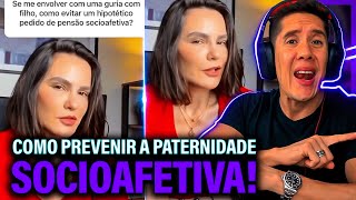 Como Se Prevenir Da Paternidade Socioafetiva E Pensão Socioafetiva [upl. by Collar]