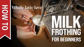 How To Milk Frothing for Beginners 5 Tips [upl. by Ahsiekim]